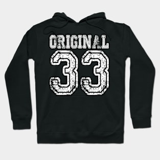 Original 33 2033 1933 T-shirt Birthday Gift Age Year Old Boy Girl Cute Funny Man Woman Jersey Style Hoodie